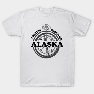 CRUISIN TOGETHER - ALASKA T-Shirt